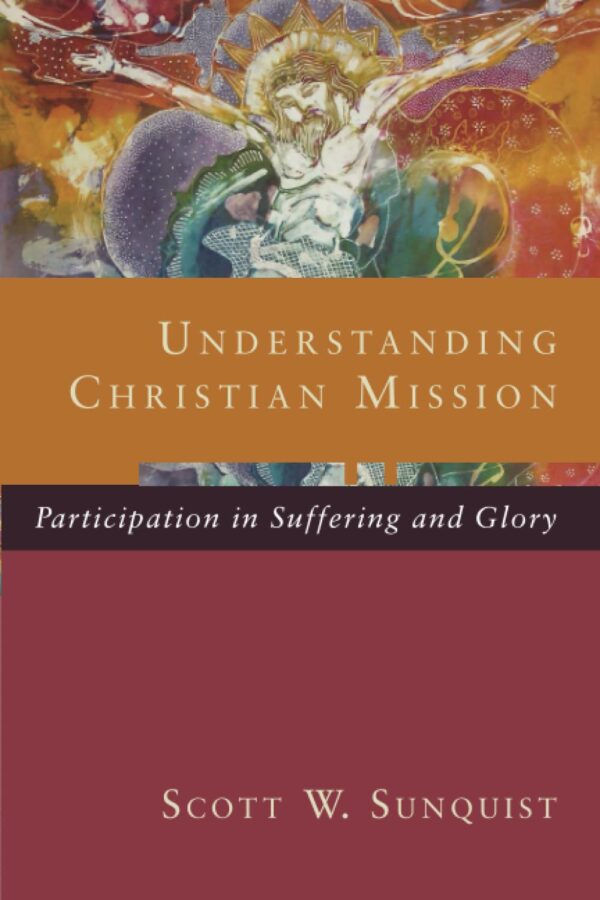 Understanding  Christian Mission( Mission)