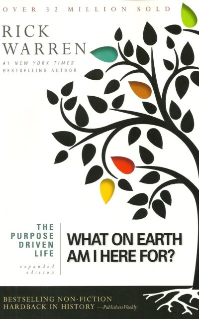 The Purpose Driven Life